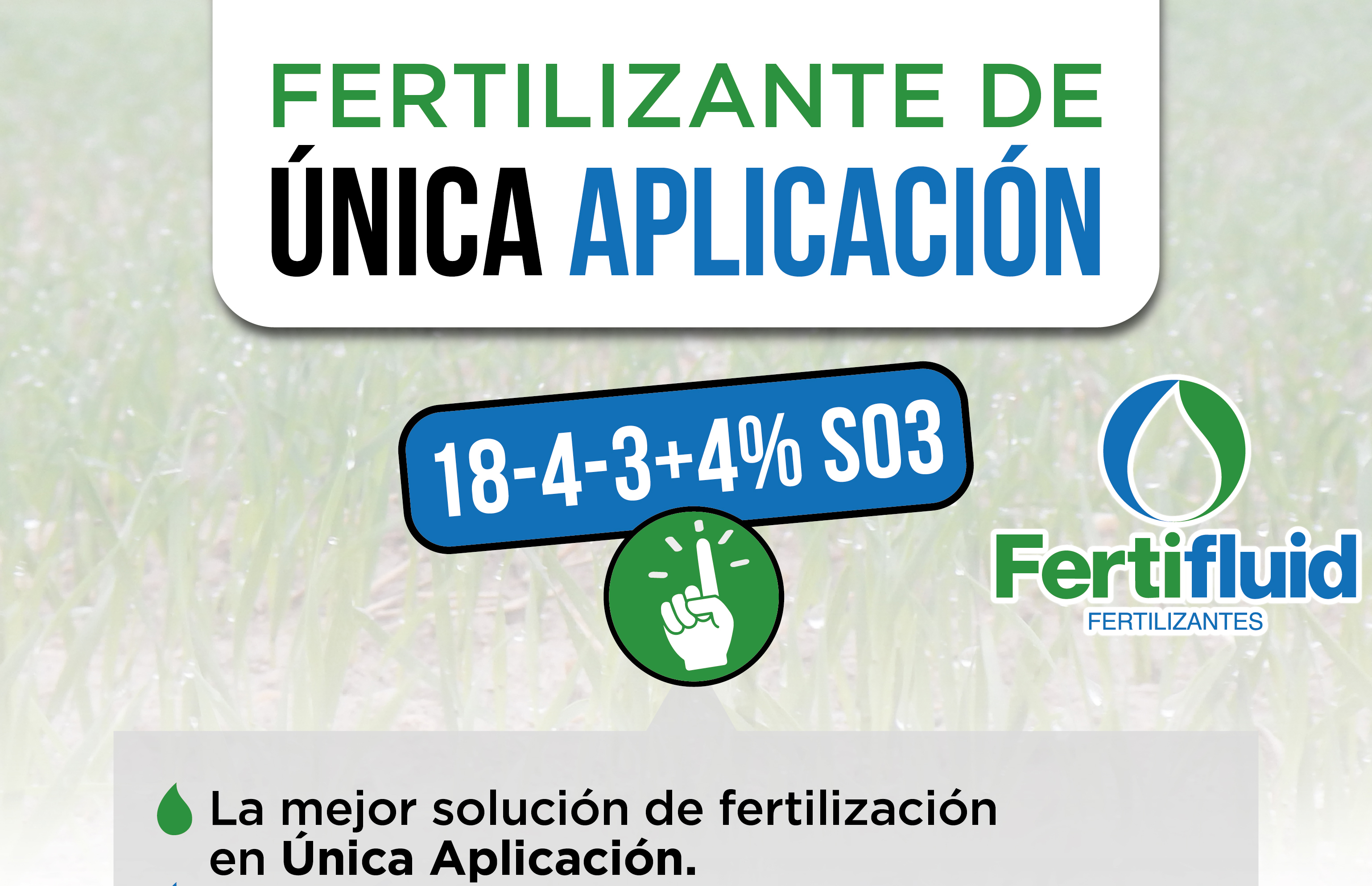 Fertifluid, los fertilizantes de única aplicación